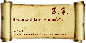 Brauswetter Hermész névjegykártya